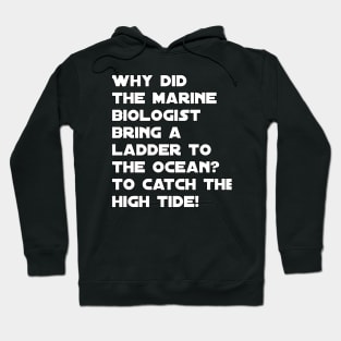 Funny marine biologist quote Hoodie